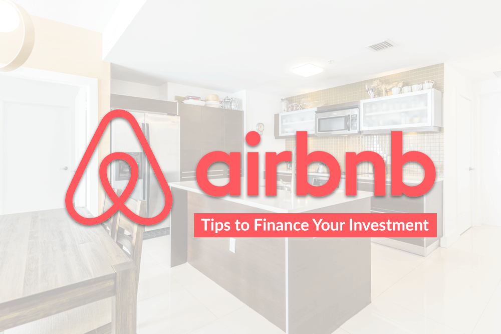 How To Finance Your Airbnb Investment Or Vacation Rental Purchase ...